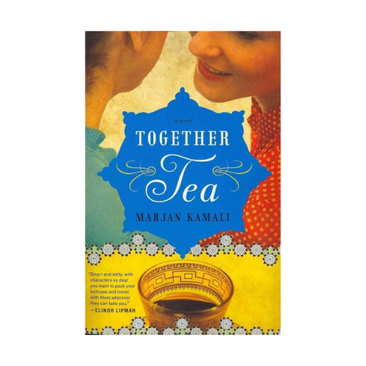 Together Tea by Marjan Kamali
