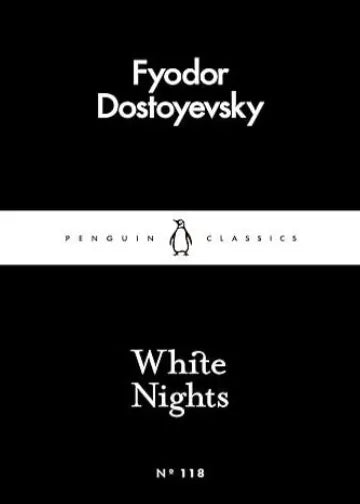 White Nights by Fyodor Dostoevsky